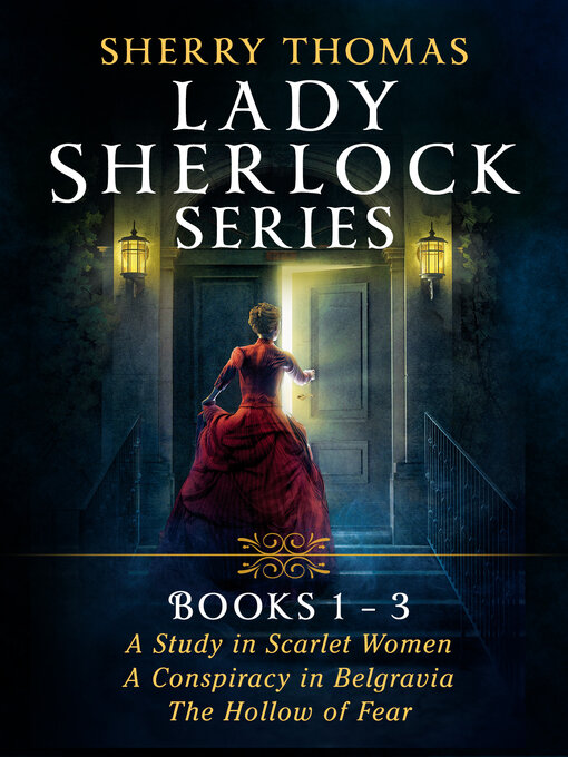Title details for Sherry Thomas Lady Sherlock Series by Sherry Thomas - Wait list